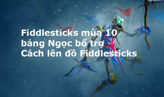 bảng ngọc fiddlesticks-6