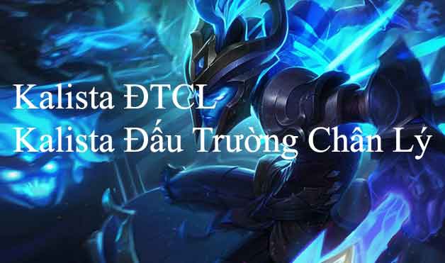 cách lên đồ kalista-1