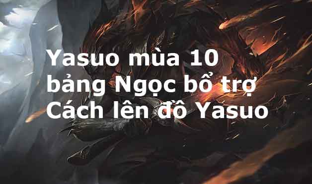 ngoc bo tro yasuo mua 7-9