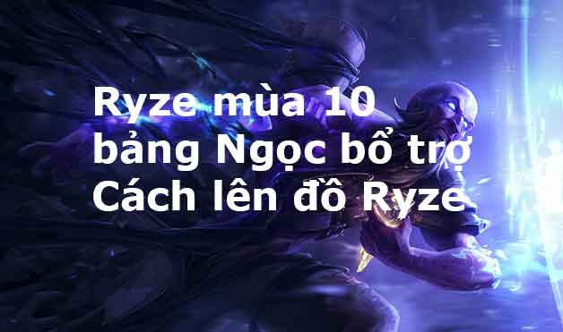 cach choi ryze mid-3