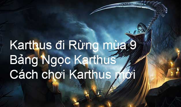 cách đánh karthus-3
