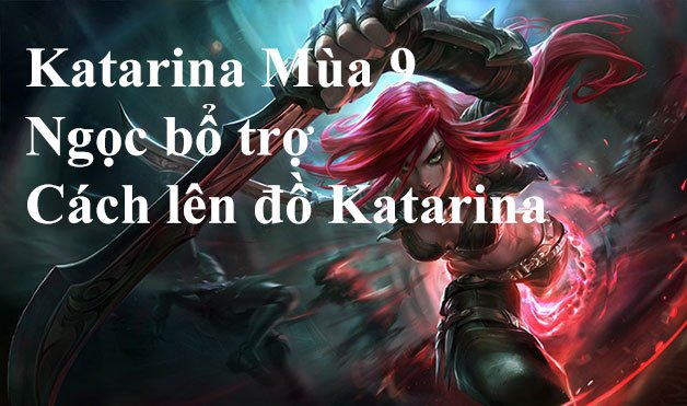 lên đồ katarina ad-1