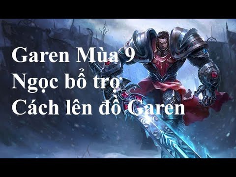 cách chơi tướng garen-5