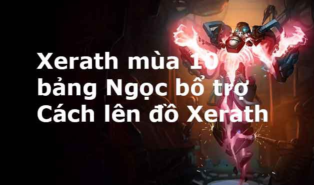 lên đồ xerath lmht-3
