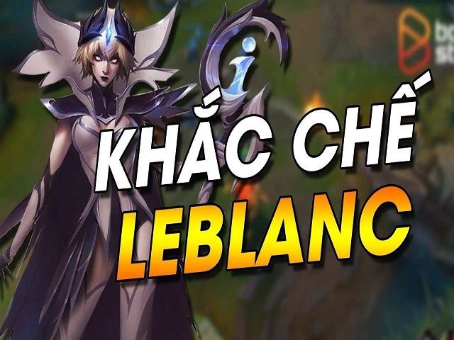 tướng khắc chế leblanc-9