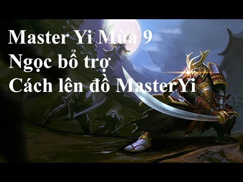 cách lên bảng bổ trợ master yi-9
