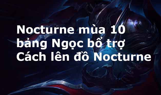 cách chơi nocturne top-2