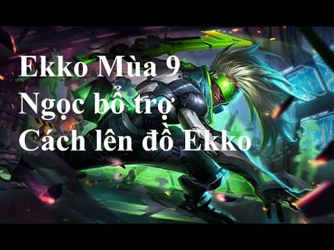 cách lên đồ ekko top-8