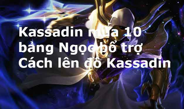cach choi kasadin-3