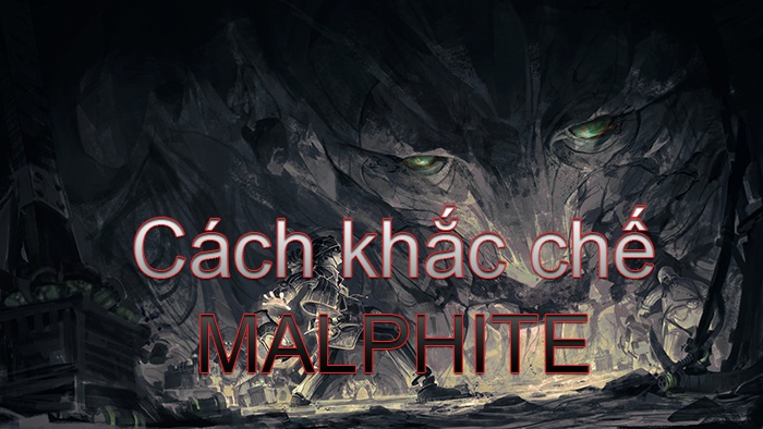 khac che malphite-3