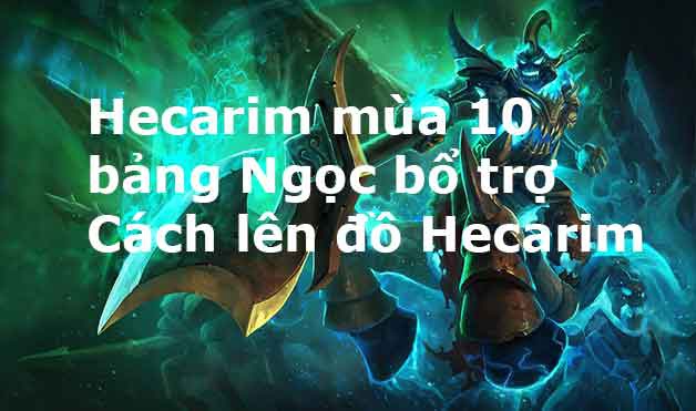 combo hecarim-6