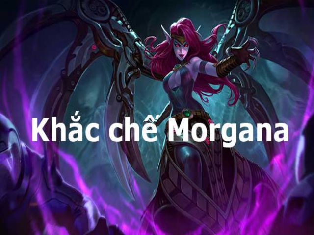 khac che morgana-1