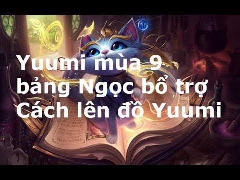 cach choi yuumi-1