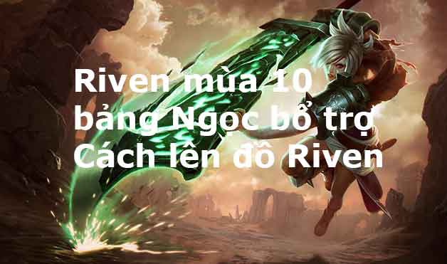 bang ngoc riven mua 8-8