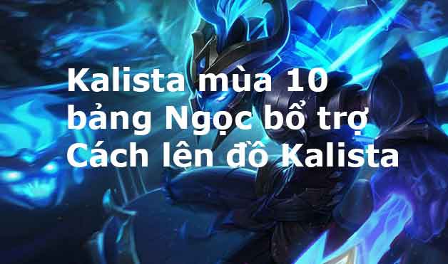 cach danh kalista-0