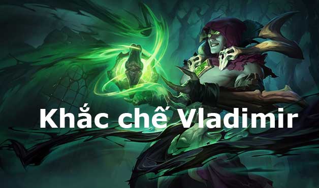 tướng khắc chế vladimir-0