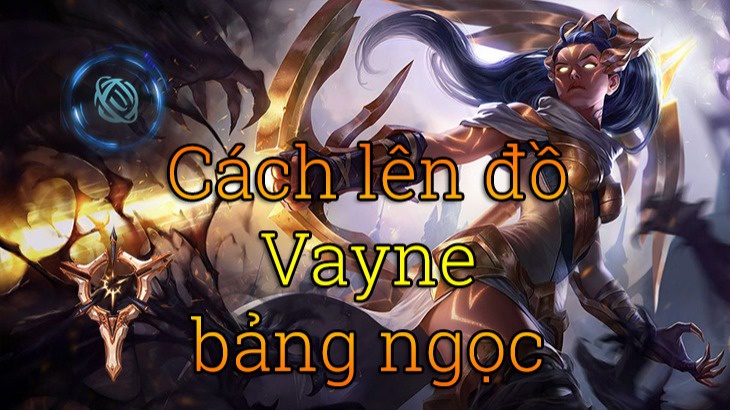vayne len do-9