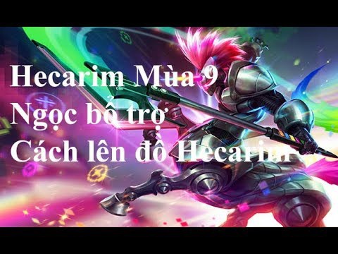 hecarim top mua 9-5