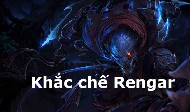 khac che rengar-0