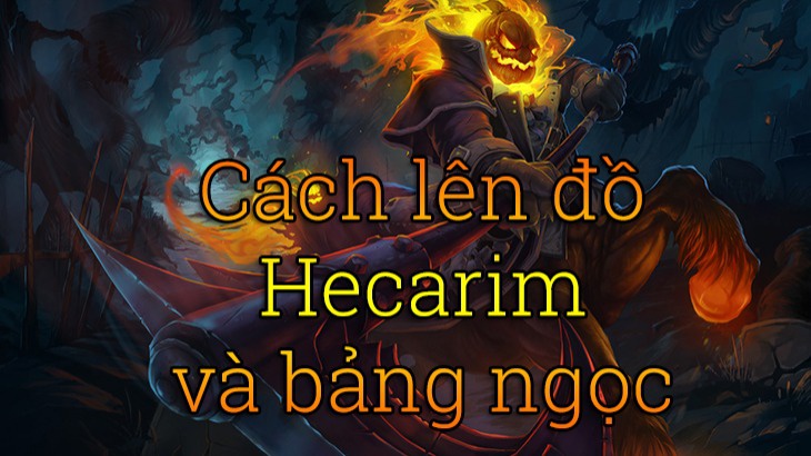cách lên đồ hecarim rung-4