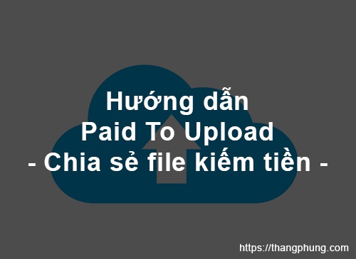 paid to upload-5