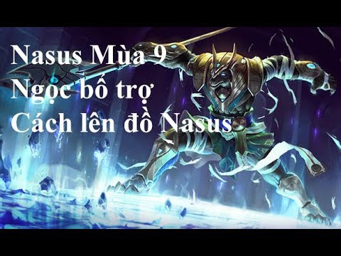 cach choi nasus top-9