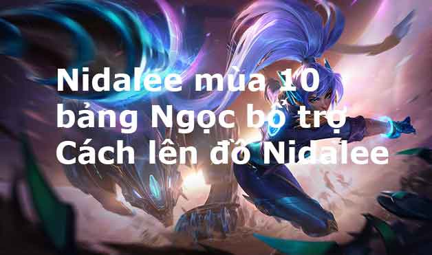 nidalee len do-3