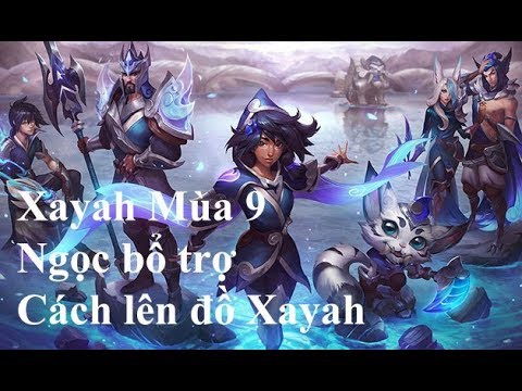 huong dan choi xayah-3