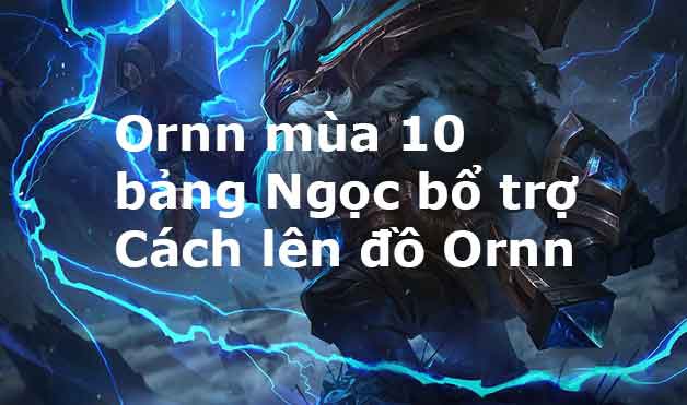 cach choi ornn-1
