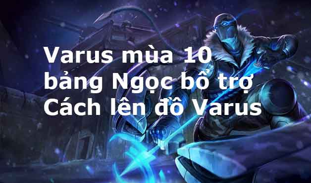 cach len do cho varus-3