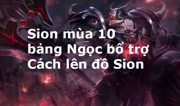 hướng dẫn chơi sion-0