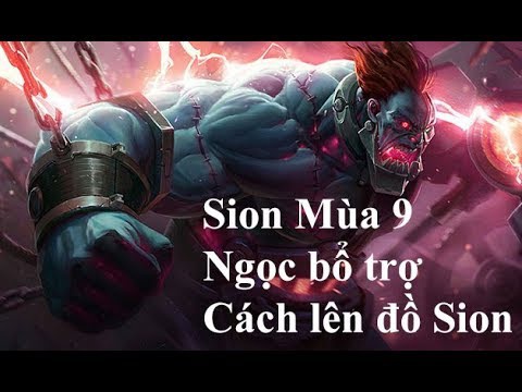 hướng dẫn chơi sion-8