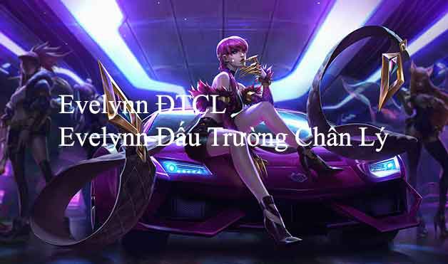 cách lên đồ cho evelynn-1