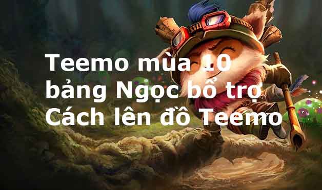 bang ngoc teemo mua 8-9