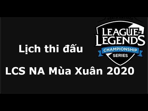 lich thi dau lcs-2