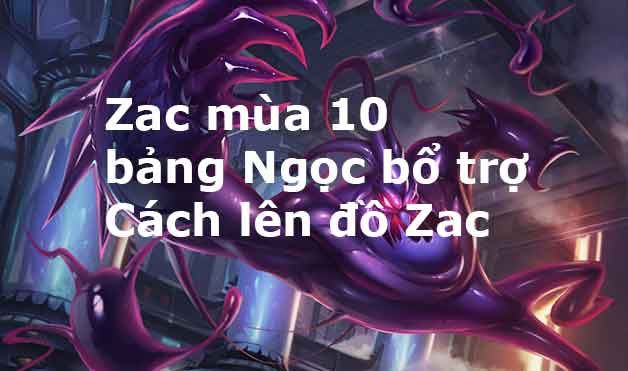 cach len do cho zac-0