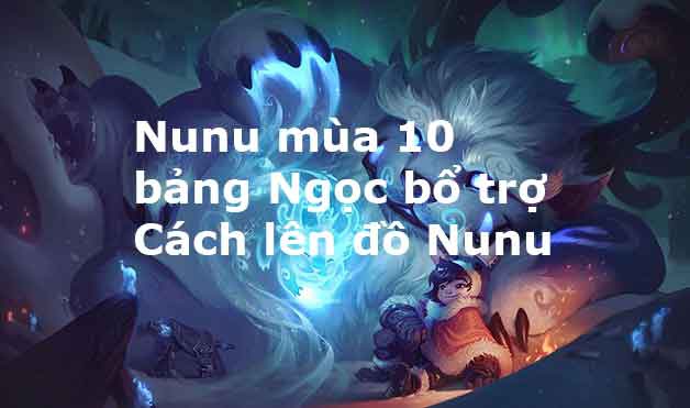 cach choi nunu-6